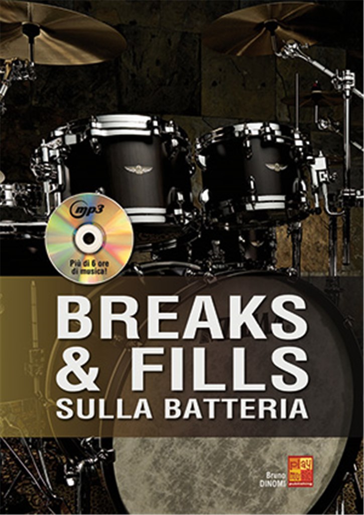 Breaks & Fills Sulla Batteria